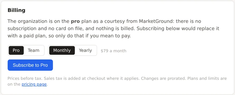 The Billing card in settings for an organization on a courtesy plan, the Pro and Team choices, Monthly and Yearly, the price and the Subscribe to Pro button